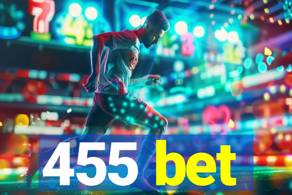 455 bet